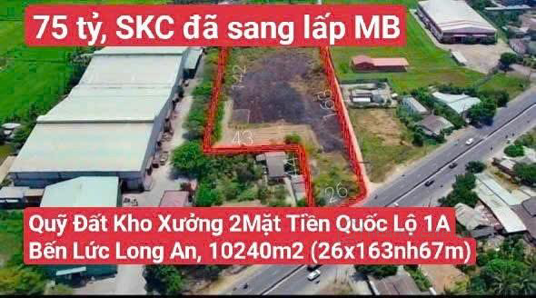  Quỹ Đất 1ha 2Mặt Tiền QL1A, Nhựt Chánh, Bến Lức, Long An (Cách cầu Bến Lức 800m