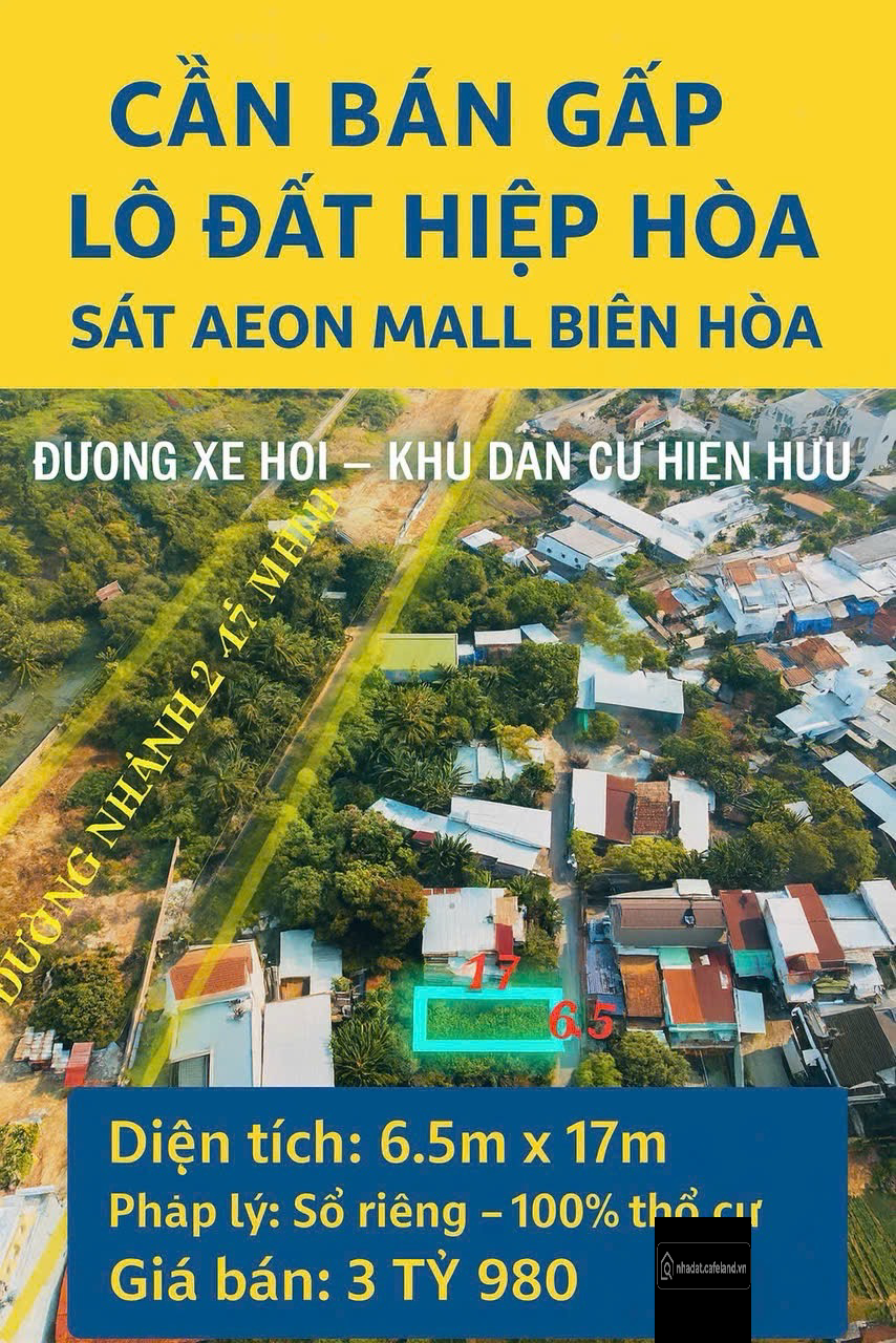 BÁN LÔ ĐẤT HIỆP HÒA – SÁT AEON MALL BIÊN HÒA
 Đường xe hơi – khu dân cư hiện hữ
