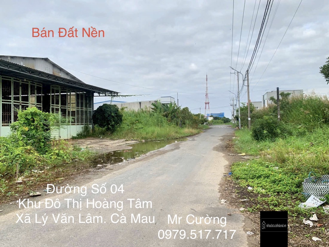 BÁN ĐẤT NỀN THỔ CƯ. KHU ĐÔ THỊ HOÀNG TÂM. XÃ LÝ VĂN LÂM. CÀ MAU