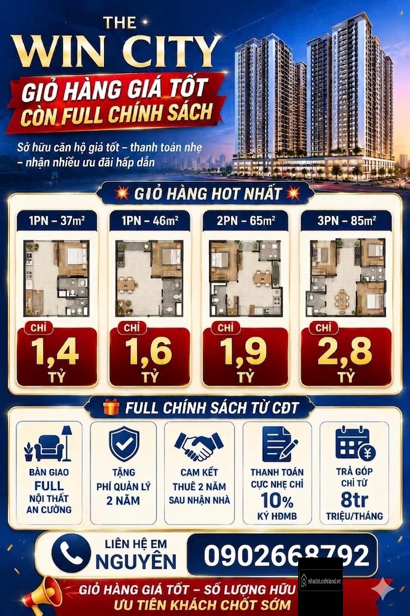 CĂN HỘ THE WIN CITY 1.5 TY TỔ HỢP TIỆN ÍCH, AN CƯ, GIẢI QUYẾT BÀI TOÁN TÀI CHÍNH